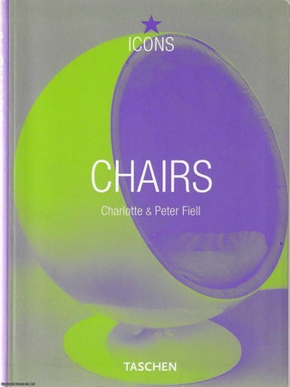Chairs : Style, Shape & Innovation. Charlotte, Peter Fiell.