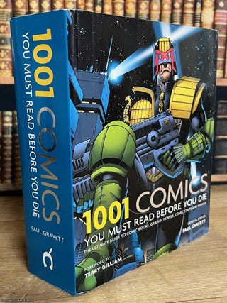 1001 Comics You Must Read Before You Die : The Ultimate Guide to Comic Books, Graphic Novels, Paul Gravett.