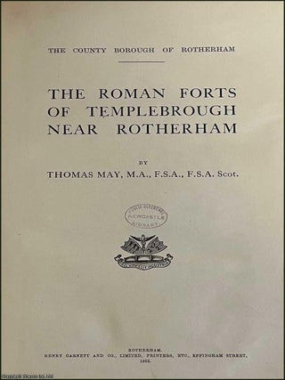 The Roman Forts of Templebrough Near Rotherham. By Thomas May. THE DON: THE.