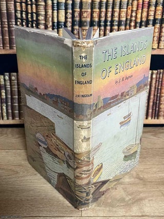 The Islands of England : A Survey of the Islands around England & Wales ; and the Channel Islands.