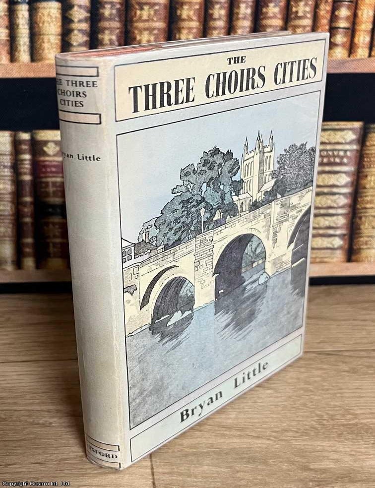 Item #520433 The Three Choirs Cities : Gloucester, Hereford & Worcester. Bryan Little