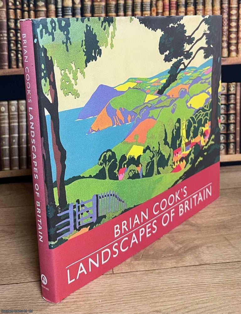 Item #520450 Brian Cook's Landscapes of Britain. BRIAN COOK'S BATSFORD ART