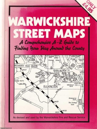 Warwickshire Street Maps : A comprehensive A-Z guide to finding your way around the county. WARWICKSHIRE STREET MAPS.