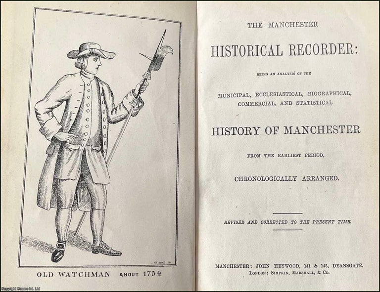 Item #520564 The Manchester Historical Recorder : Being an Analysis of the Municipal,...