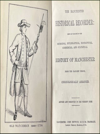 The Manchester Historical Recorder : Being an Analysis of the Municipal, Ecclesiastical, Biographical, Commericial, and Statistical.