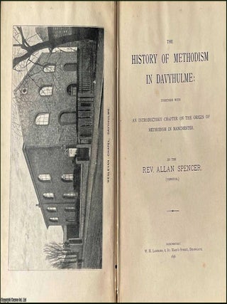 The History of Methodism in Davyhulme : Together with an introductory chapter on the origin of Methodism in Manchester.