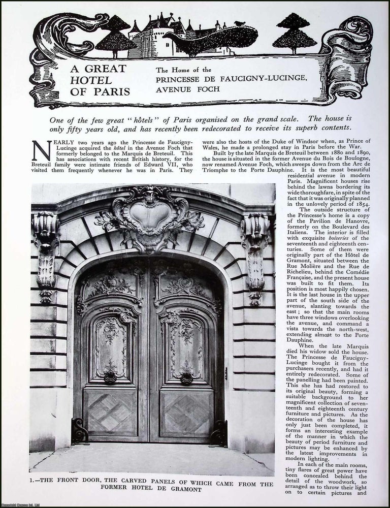 Item #520741 The Home of the Princesse De Faucigny-Lucinge, Avenue Foch, Paris. Several pictures and accompanying text, removed from an original issue of Country Life Magazine, 1938. A HOTEL IN PARIS.