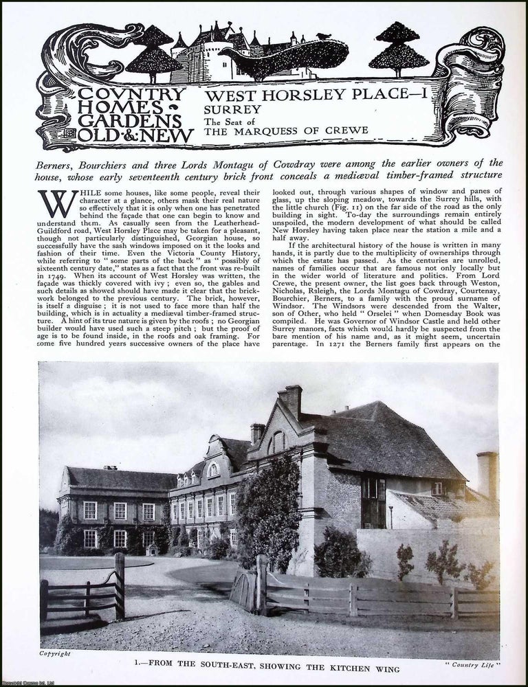 Item #520754 West Horsley Place, Surrey. The Seat of The Marquess of Crewe. Several pictures and...