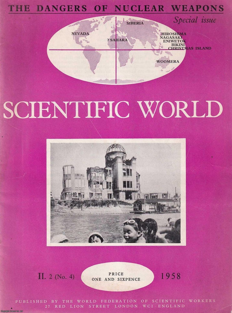 Item #520994 The Dangers of Nuclear Weapons Scientific World, volume 2 (No 4), 1958. ATOMIC NUCLEAR