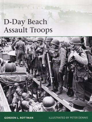 D-Day Beach Assault Troops.