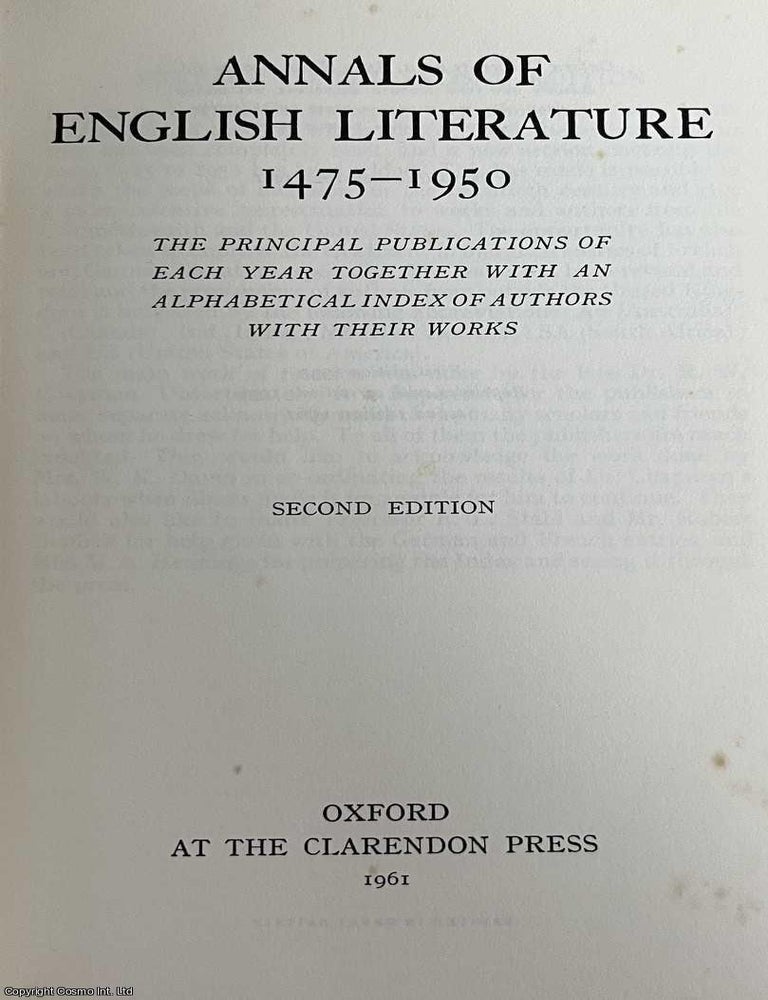 Item #521070 Annals of English Literature, 1475-1950 : The Principal Publications of Each Year Together with an Alphabetical Index of Authors With Their Works. ENGLISH LITERATURE CHRONOLOGY.