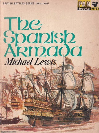 The Spanish Armada. Michael Lewis.