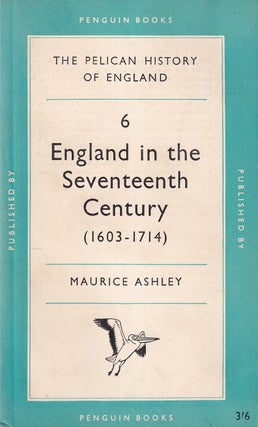 England in the Seventeenth Century (1603-1714) : The Pelican History of England.