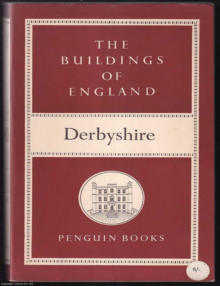 Item #521173 Derbyshire : The Buildings of England. Nikolaus Pevsner.