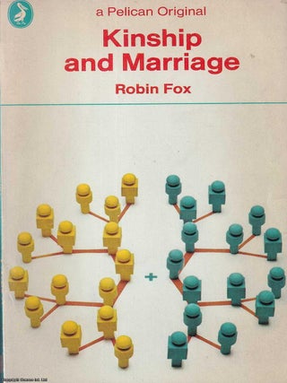 Kinship and Marriage. Robin Fox.