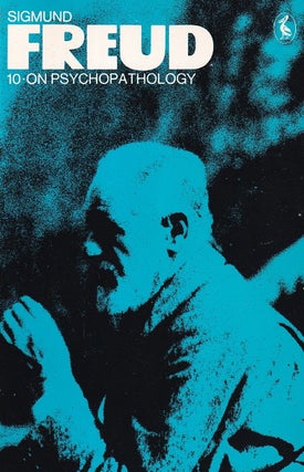 On Psychopathology : Inhibitions, Symptoms & Anxiety and other Works.