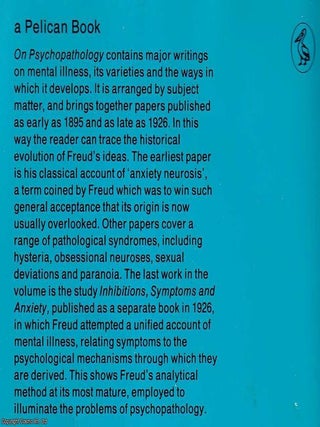On Psychopathology : Inhibitions, Symptoms & Anxiety and other Works.