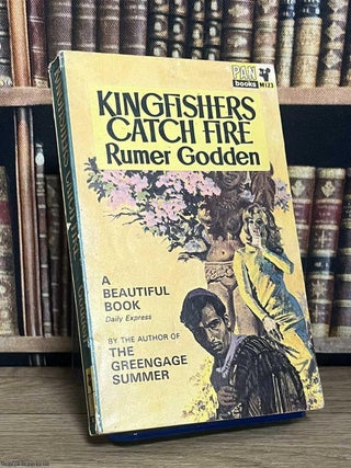 Kingfishers Catch Fire. Rumer Godden.