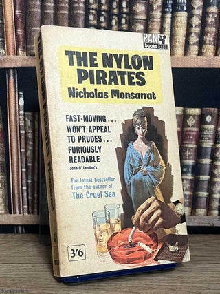 The Nylon Pirates. Nicholas Monsarrat.