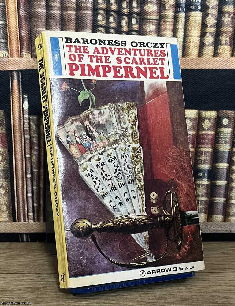 Item #521259 The Adventures of the Scarlet Pimpernel. Baroness Orczy