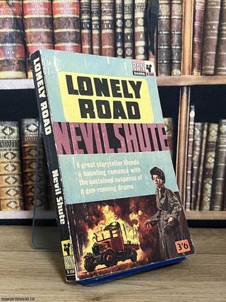Lonely Road. Nevil Shute.