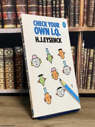 Check Your Own I.Q. H J. Eysenck.