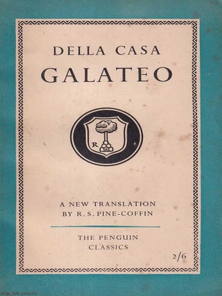 Galateo or the Book of Manners. Della Casa.