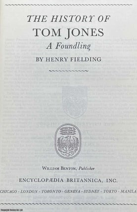 The History of Tom Jones : A Foundling. Britannica Great Books of the Western World, Vol. 37.