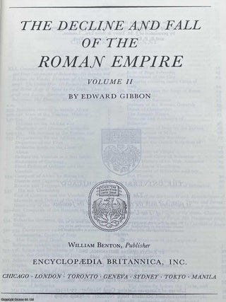The Decline and Fall of the Roman Empire. Volume 1 & 2. By Edward Gibbon. Britannica Great Books of the Western World, Vol. 40 & 41.