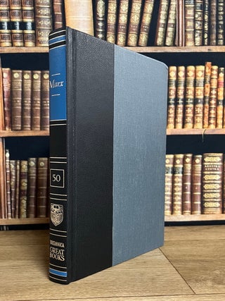 Capital, by Karl Marx. Edited by Friedrich Engels & Manifesto of the Communist Party. Britannica Great Books of the Western World, Vol. 50.