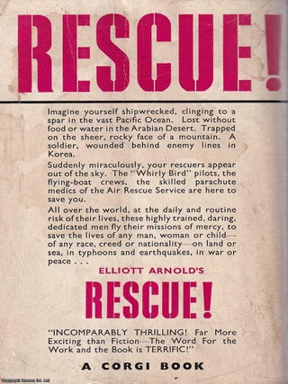 Rescue : Adventures in Heroism. The true story of the heroic men of the U.S. Air Rescue Service.