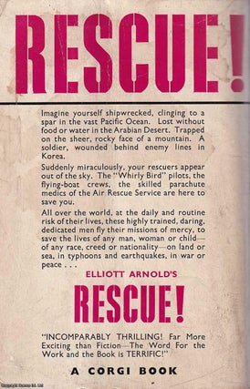 Rescue : Adventures in Heroism. The true story of the heroic men of the U.S. Air Rescue Service.