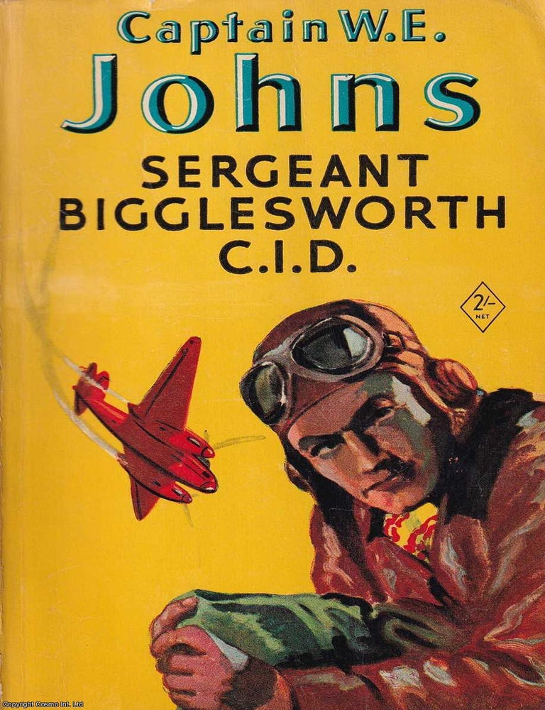 Item #521421 Sergeant Bigglesworth C.I.D. : Biggles of The Yard ! Captain W. E. Johns