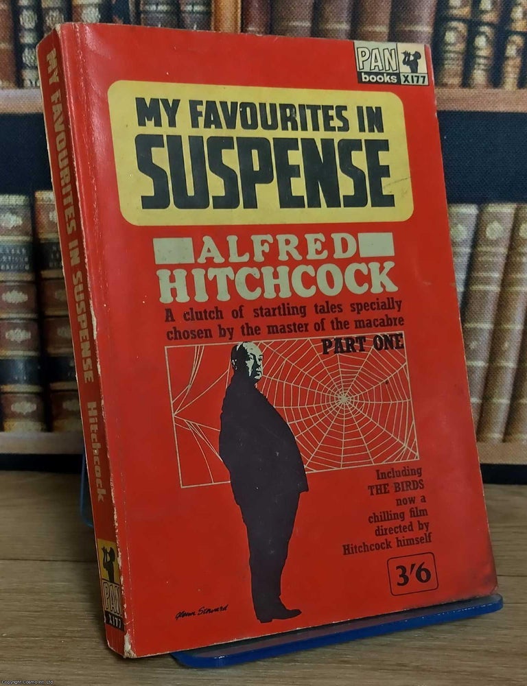 Item #521424 My Favourites In Suspense. Alfred Hitchcock