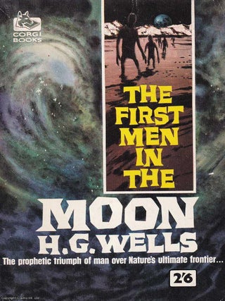 The First Men in the Moon.