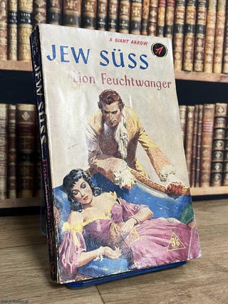 Jew Suss. Lion Feuchtwanger.