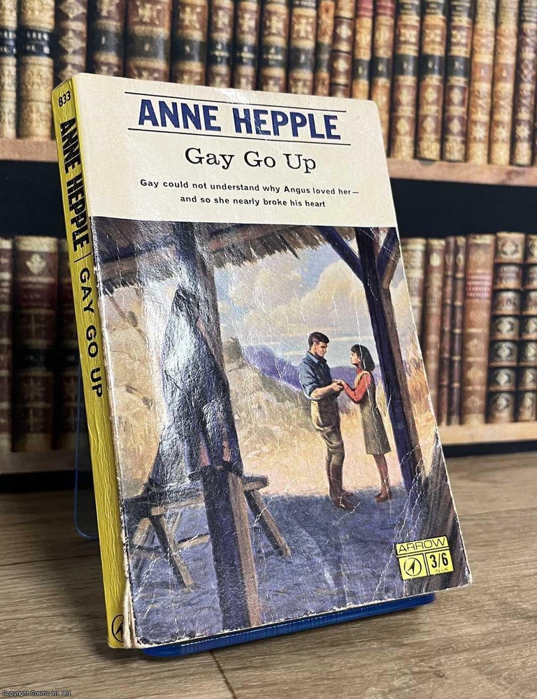 Item #521465 Gay Go Up. Anne Hepple