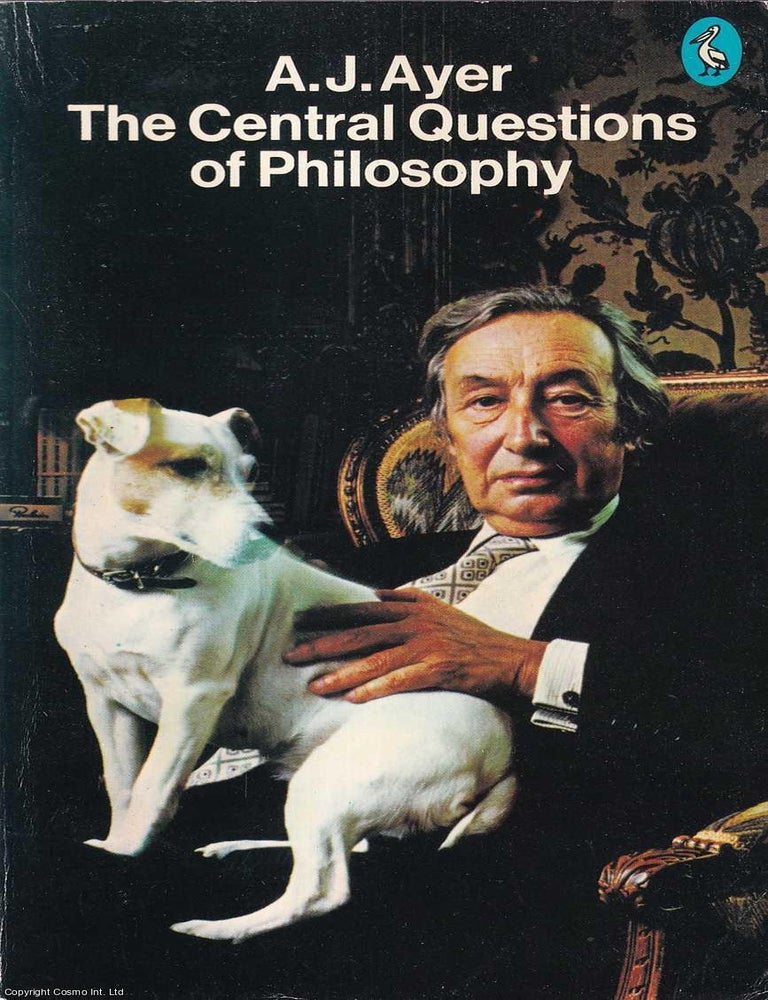 Item #521483 The Central Questions of Philosophy. A J. Ayer