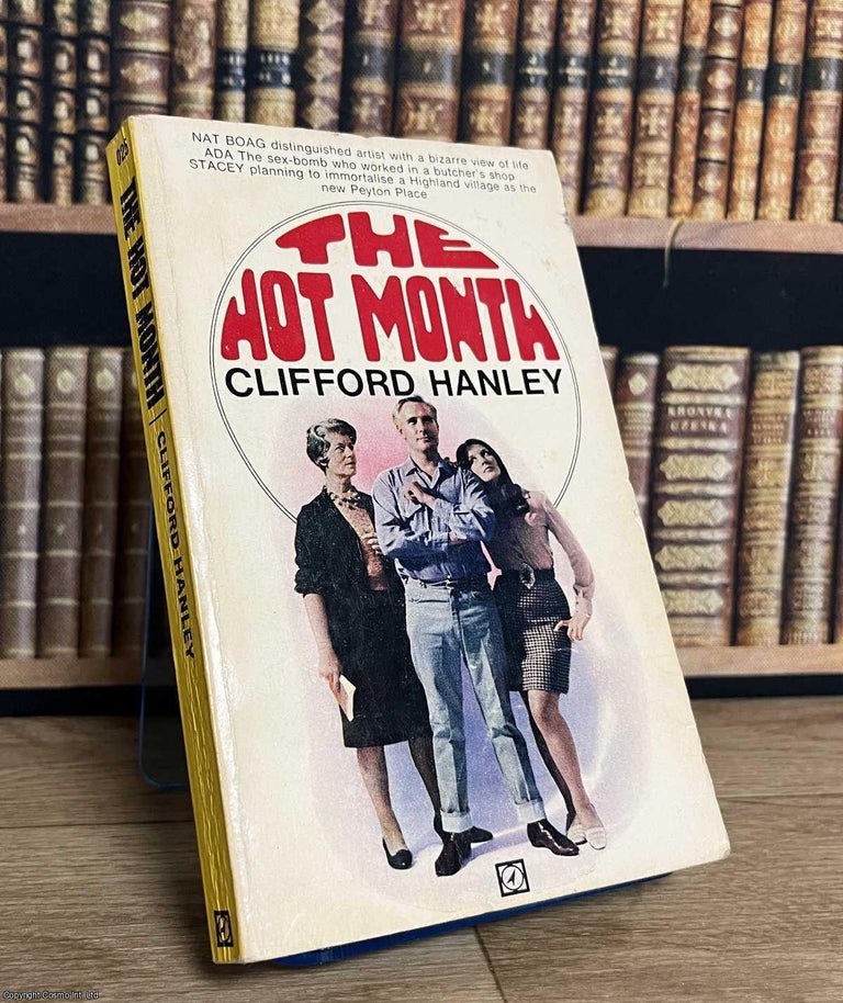Item #521507 The Hot Month. Clifford Hanley