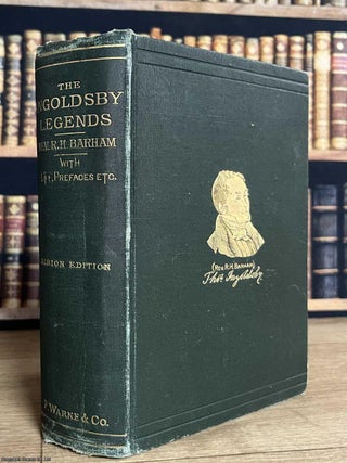 The Ingoldsby Legends or Mirth and Marvels. Thomas Ingoldsby.