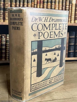 The Poetical Works of William Henry Drummond. William Henry Drummond : Louis.