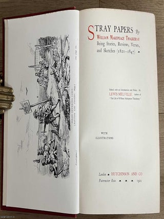Stray Papers, by William Makepeace Thackeray. Being Stories, Reviews, Verses, & Sketches (1821-1847).