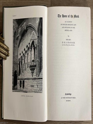 The Home of the Monk : An Account of English Monastic Life and Buildings in the Middle Ages. D H. S. Cranage.