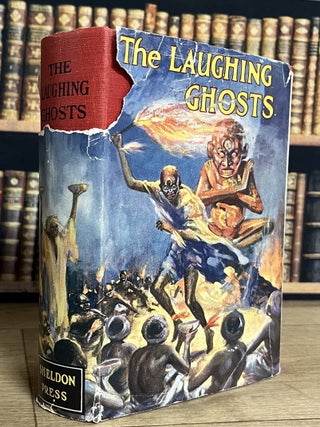 The Laughing Ghosts : Tales of Adventure in West Africa.
