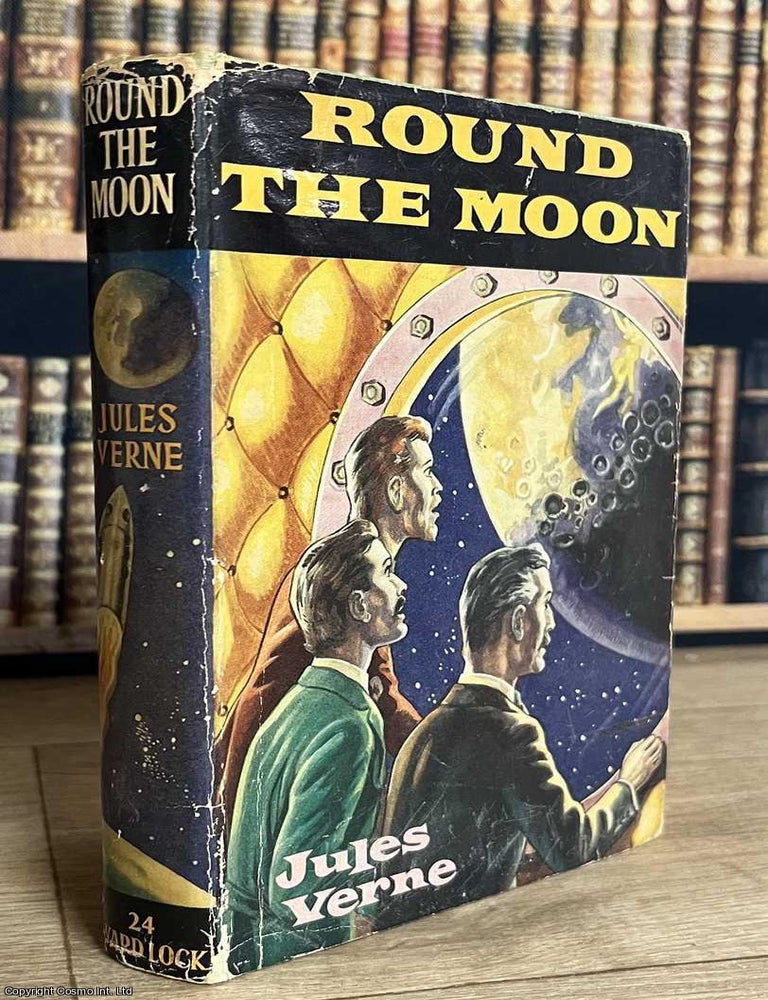 Item #521843 Round the Moon. Jules Verne