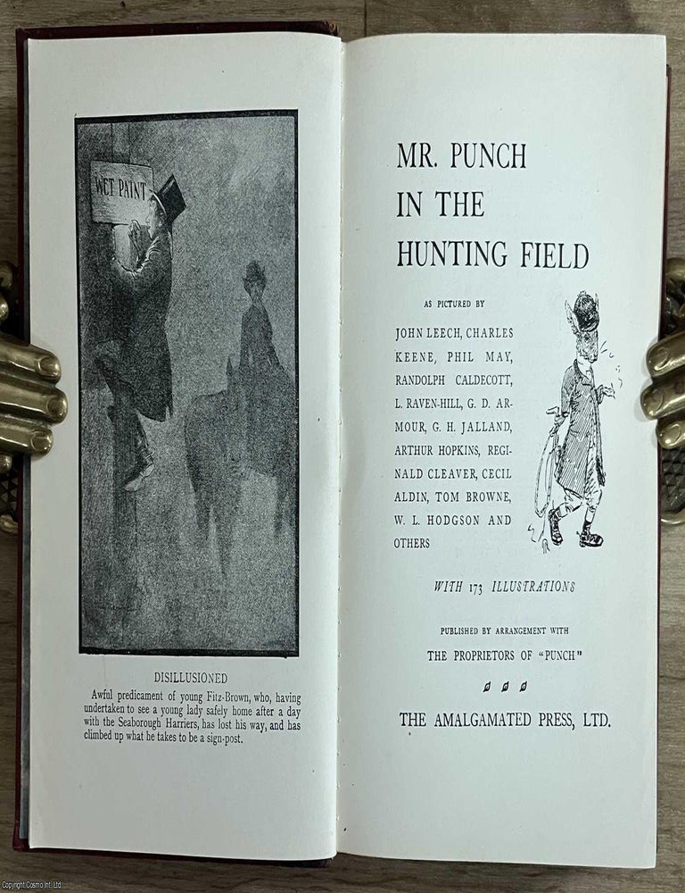 Item #521849 Mr. Punch in the Hunting Field : Punch Library of Humour. HUNTING WITH PUNCH