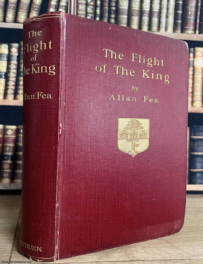 Item #521862 The Flight of the King : An Account of the Miraculous Escape of King Charles II...