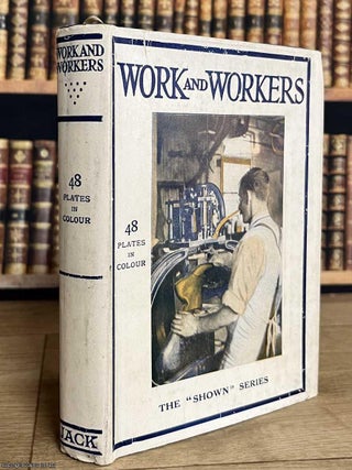 Work and Workers. Arthur O. Cooke.