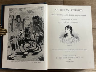 An Ocean Knight ; or, The Corsairs and their Conquerors.