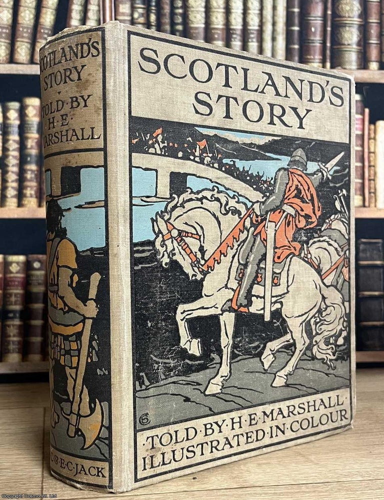 Item #521910 Scotland's Story : A Child's History of Scotland. H E. Marshall